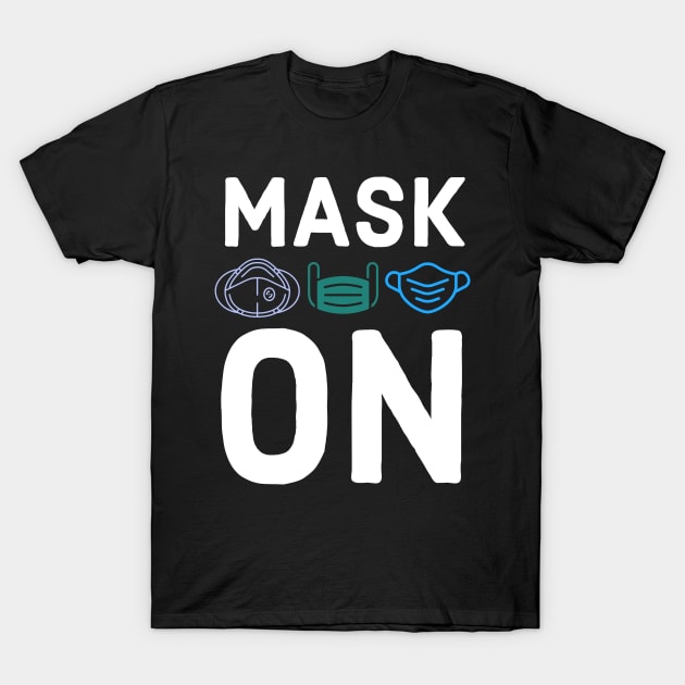 mask on T-Shirt by TSAVORITE